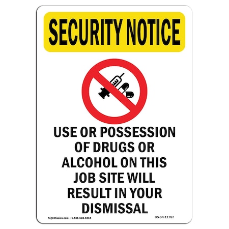 Signmission OSHA Security Sign, 5" Height, Use Or Possession Of, Portrait, SN-D-35-V-11787 OS-SN-D-35-V-11787